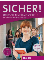 Підручник і зошит Sicher! B2.2 Kursbuch und Arbeitsbuch mit Audio-CD zum Arbeitsbuch Lektion 7-12