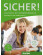 Підручник і зошит Sicher! C1.1 Kursbuch und Arbeitsbuch mit CD zum Arbeitsbuch Lektion 1–6