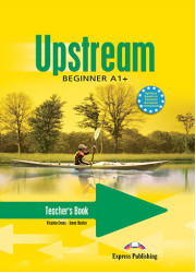 Книга для вчителя Upstream Beginner Teacher's Book