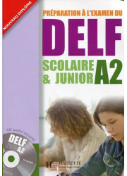 Книга Préparation à l'examen DELF Scolaire et Junior A2 Livre avec CD audio