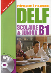 Книга Préparation à l'examen DELF Scolaire et Junior B1 Livre avec CD audio