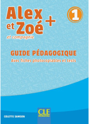 Книга вчителя Alex et Zoé+ 1 Guide Pédagogique