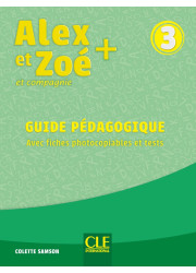 Книга вчителя Alex et Zoé+ 3 Guide Pédagogique