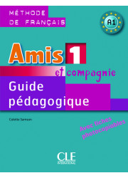 Книга для вчителя Amis et compagnie 1 Guide Pédagogique avec fishes photocobiables