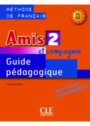 Книга для вчителя Amis et compagnie 2 Guide Pédagogique avec fishes photocobiables