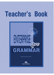 Книга для вчителя Enterprise Plus Grammar Teacher's Book