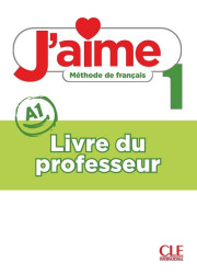 Книга для вчителя J'aime 1 Livre de professeur
