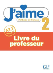 Книга для вчителя J'aime 2 Livre de professeur