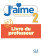 Книга для вчителя J'aime 2 Livre de professeur