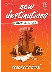 Книга вчителя New Destinations Beginners A1.1 Teacher's Book