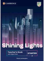 Книга вчителя Shining Lights Level Starter Teacher's Book with Digital