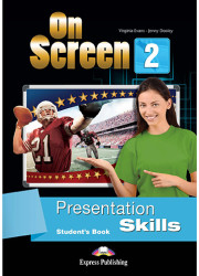 Підручник On Screen 2 Presentation Skills Student's Book