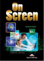 Книга вчителя On Screen B1+ Teacher's Book with Writing Book