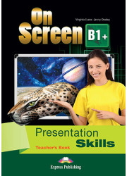 Книга вчителя On Screen B1+ Presentation Skills Teacher's Book