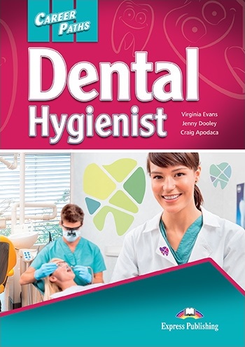  Книга Career Paths: Dental Hygienist Student's Book with Digibook App  Студентам та дорослим  Express Publishing