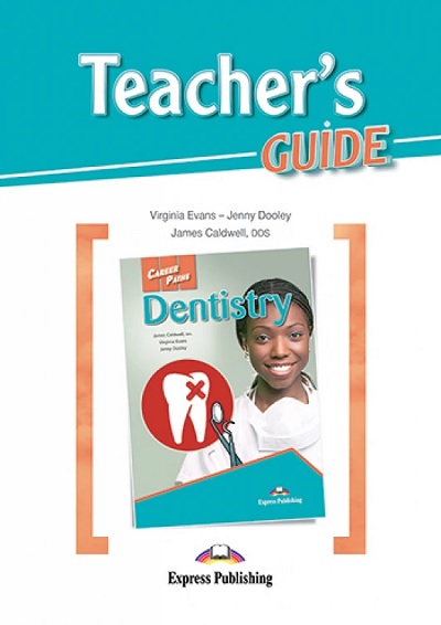  Книга Career Paths: Dentistry Teacher's BOOK  Студентам та дорослим  Express Publishing