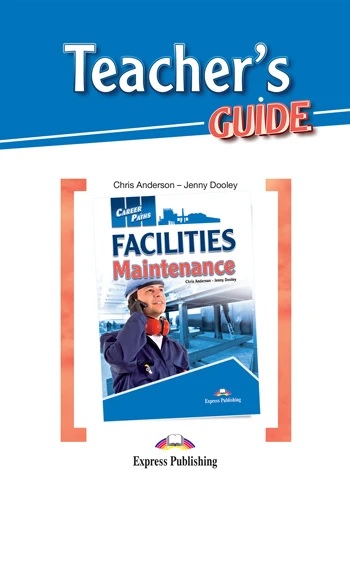  Книга Career Paths: Facilities Maintenance Teacher's BOOK  Студентам та дорослим  Express Publishing