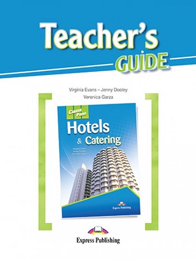  Книга Career Paths: Hotels and Catering Teacher's BOOK  Студентам та дорослим  Express Publishing