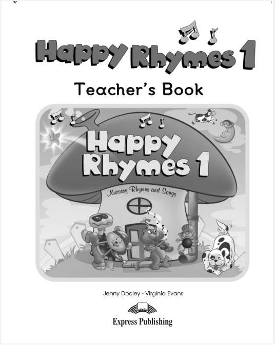  Книга для вчителя Happy Rhymes 1 Teacher’s Book  Дошкільнята  Express Publishing