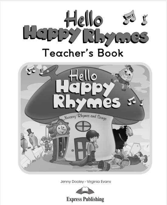  Книга для вчителя Hello Happy Rhymes Teacher’s Book  Дошкільнята  Express Publishing