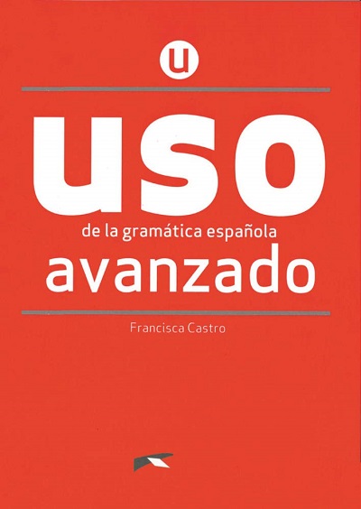  Книга USO de la gramática avanzado - NUEVA EDICIÓN  Граматика  Anaya ELE