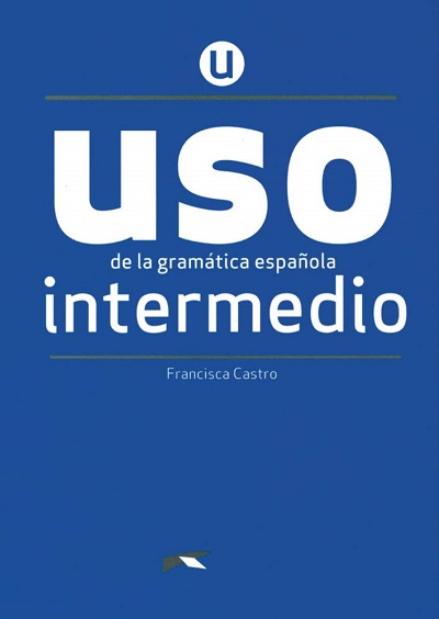  Книга USO de la gramática española intermedio - NUEVA EDICIÓN  Граматика  Anaya ELE
