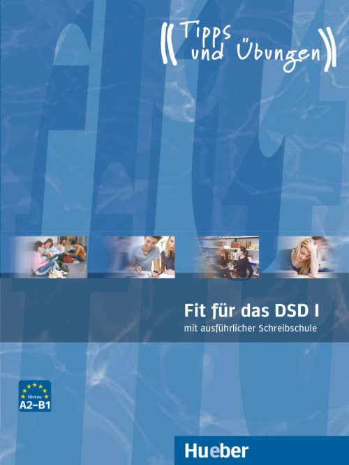  Підручник Fit für das DSD I mit Audio-CD  Підготовка до іспитів  Hueber