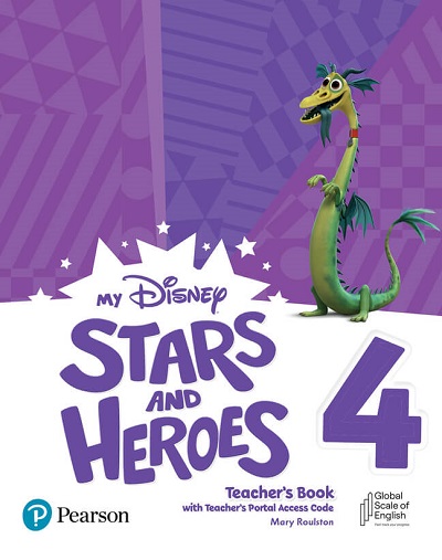  Книга вчителя My Disney Stars and Heroes 4 Teacher's Book with Teacher's Portal Access Code  Початкова школа  Pearson Education