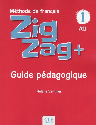  Книга вчителя Zigzag + 1 Guide pédagogique  Початкова школа  CLE International