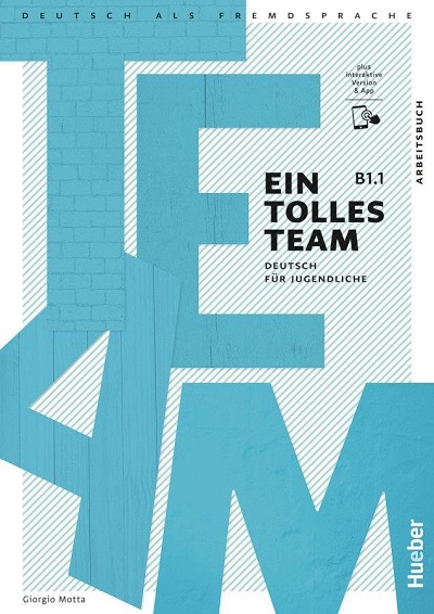  Зошит Ein tolles Team B1.1 Arbeitsbuch plus interaktive Version  Середня і старша школа  Hueber