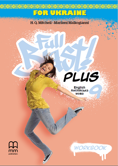  Зошит Full Blast Plus Workbook for Ukraine для 9 класу НУШ  Середня і старша школа  MM Publications