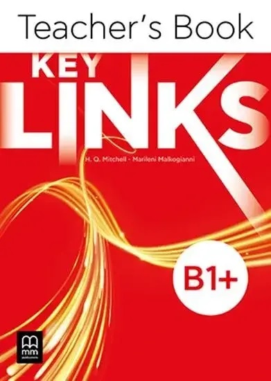  Книга вчителя KEY LINKS B1+ Teacher’s Book  Середня і старша школа  MM Publications