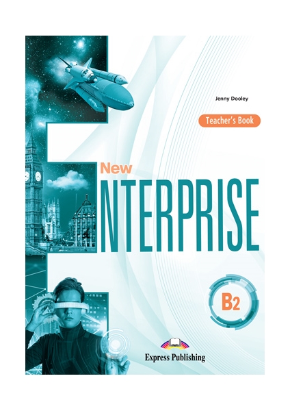  Книга для вчителя New Enterprise B2 Teacher's Book  Середня і старша школа  Express Publishing
