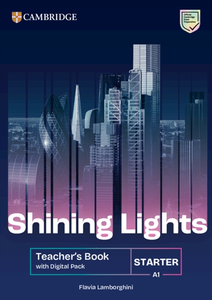  Книга вчителя Shining Lights Level Starter Teacher's Book with Digital  Середня і старша школа  Cambridge University Press