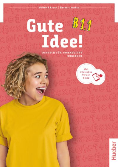  Підручник Gute Idee! B1.1 Kursbuch plus interaktive Version  Середня і старша школа  Hueber